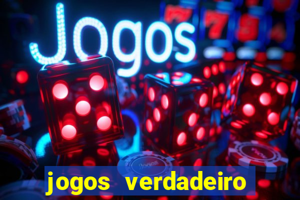 jogos verdadeiro para ganhar dinheiro